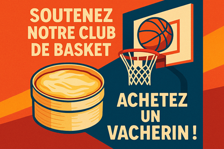 Vente de vacherins pour soutenir le club